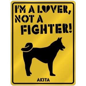  New  I Am A Akita Lover / Lovin  Parking Sign Dog