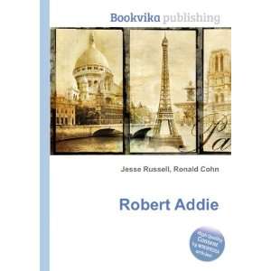  Robert Addie Ronald Cohn Jesse Russell Books