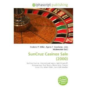  SunCruz Casinos Sale (2000) (9786134276870) Books