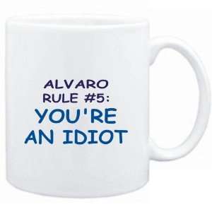  Mug White  Alvaro Rule #5 Youre an idiot  Male Names 