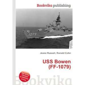 USS Bowen (FF 1079) Ronald Cohn Jesse Russell Books