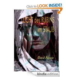 LICHT des RUBINS im STAUB (German Edition) David Renson  