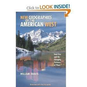   NewGeographies of theAmerican West byTravis n/a and n/a Books