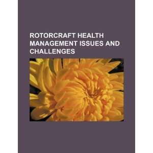  Rotorcraft health management issues and challenges 