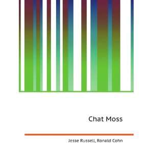  Chat Moss Ronald Cohn Jesse Russell Books