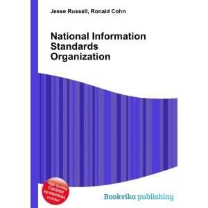 National Information Standards Organization Ronald Cohn Jesse Russell 