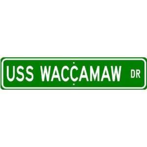 USS WACCAMAW AO 109 Street Sign   Navy