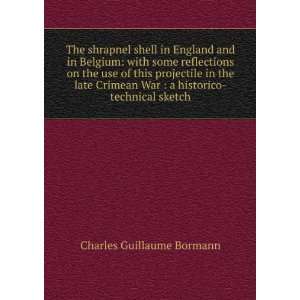   War  a historico technical sketch Charles Guillaume Bormann Books