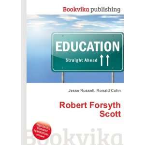  Robert Forsyth Scott Ronald Cohn Jesse Russell Books