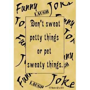   Size Parchment Poster Quotation Humor Funny Joke Sweat