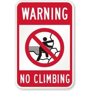  No Climbing (with No Rock Climbing Graphic) High Intensity Grade 