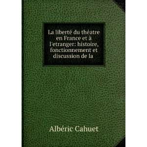  La libertÃ© du thÃ©Ã¢tre, en France et Ã  lÃ 