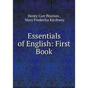    First Book Mary Frederika Kirchwey Henry Carr Pearson  Books