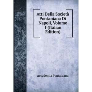  Di Napoli, Volume 1 (Italian Edition) Accademia Pontaniana Books