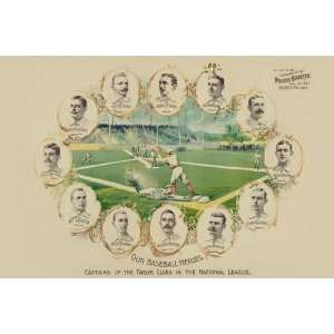 Our baseball heroes captains of the twelve clubs in the 