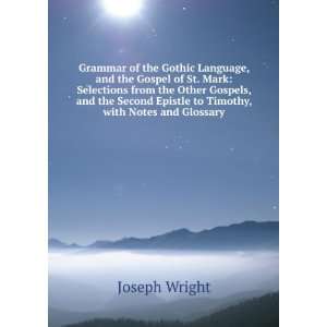   Epistle to Timothy, with Notes and Glossary Joseph Wright Books