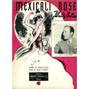 Mexicali Rose (Waltz Ballad) Vintage 1935 Sheet Music recorded by Bing 