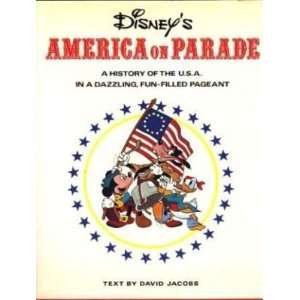  Disneys AMERICA on PARADE A History of the U S A 