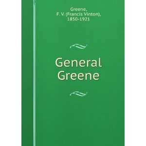  General Greene, F. V. Greene Books