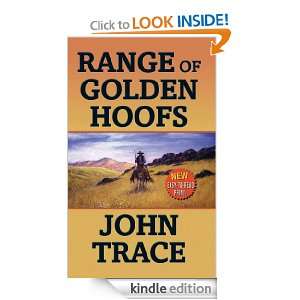 Range of Golden Hoofs John Trace  Kindle Store