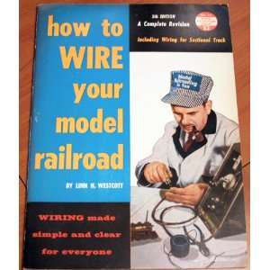  How to Wire Your Model Railroad Books