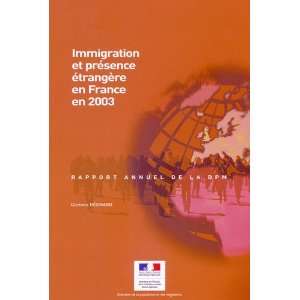  immigration et presence etrangere en france en 2003 