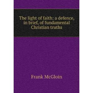   , in brief, of fundamental Christian truths Frank McGloin Books