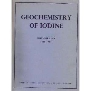  Geochemistry of Iodine Iodine in Rocks, Minerals and 