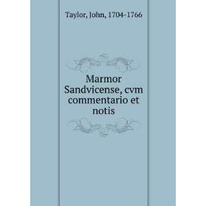  Marmor Sandvicense, cvm commentario et notis John, 1704 