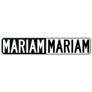   NEGATIVE MARIAM  STREET SIGN