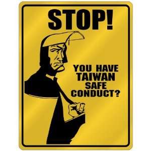  New  Stop   You Have Taiwan Safe Conduct  Taiwan 