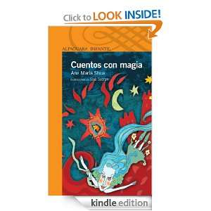 Cuentos con magia (Spanish Edition) Ana María Shua  