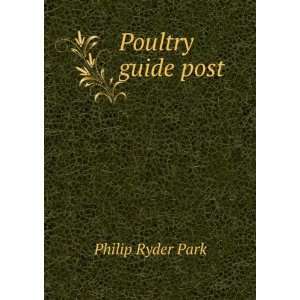  Poultry guide post Philip Ryder Park Books