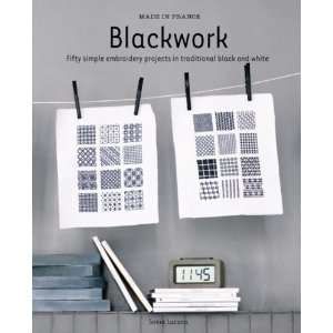  Made in France Blackwork [Paperback] Sonia Lucano Books