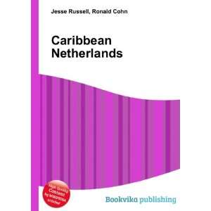  Caribbean Netherlands Ronald Cohn Jesse Russell Books
