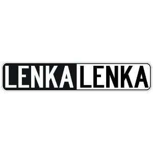   NEGATIVE LENKA  STREET SIGN