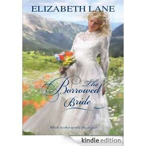 The Borrowed Bride (Harlequin Historical Series) Elizabeth Lane 