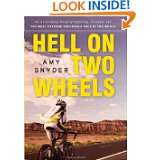 Hell on Two Wheels An Astonishing Story of Suffering, Triumph, and 