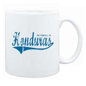    New  I Am Famous In Honduras  Mug Country