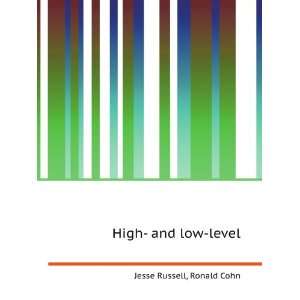 High  and low level Ronald Cohn Jesse Russell  Books