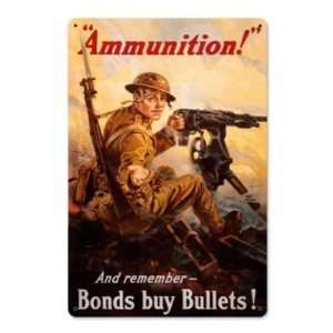  Bond Buy Bullets Vintage Metal Sign Military Army