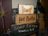 PRIMITIVE BLOCK SIGN~HOT BATHS~TOWELS 5CENTS~SOAP EXTRA  