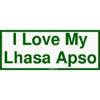  I Love My Lhasa Apso Large Bumper Sticker Automotive