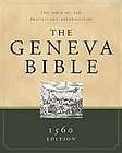 The Geneva Bible 1560 Edition   Hard Cover 2007 NEW