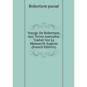   Sur Le Manuscrit Anglois (French Edition) Robertson pseud Books