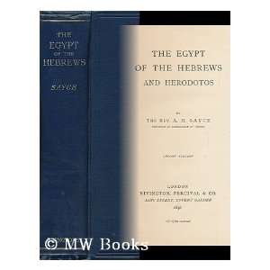  The Egypt of the Hebrews and Herodotos, A. H Sayce Books