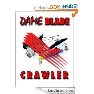CRAWLER (MAC & BLY MYSTERIES) Dame Blade  Kindle Store