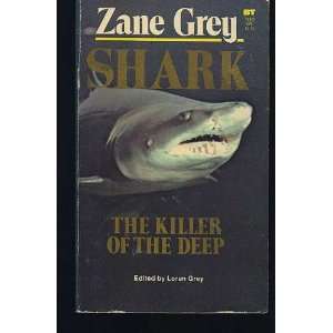  Shark the Killer of the Deep Zane Grey Books