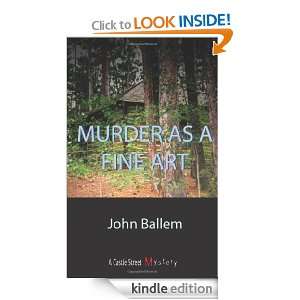 Murder as a Fine Art A Laura Janeway Mystery John Ballem  