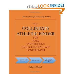   NAIA Institutions, East & Central East Conferences (9781456312411
